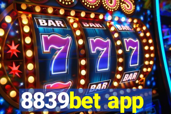 8839bet app